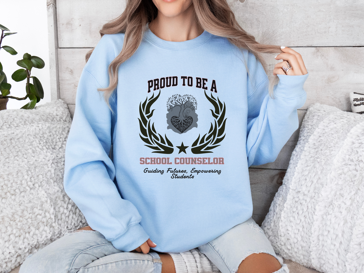Proud to Be a School Counselor Sweatshirt – Unisex Student Support Crewneck for Education Professionals