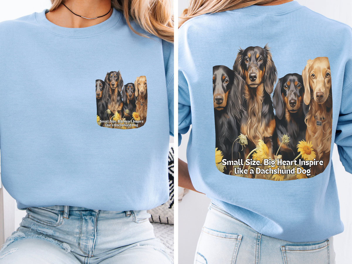 Sunflower Dachshund Unisex Sweatshirt – Small Size, Big Heart – Inspire Like a Dachshund – Front & Back Design