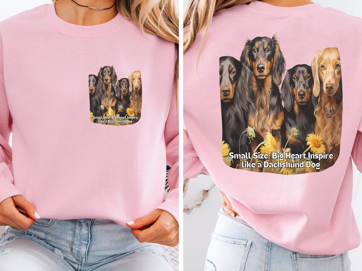 Sunflower Dachshund Unisex Sweatshirt – Small Size, Big Heart – Inspire Like a Dachshund – Front & Back Design