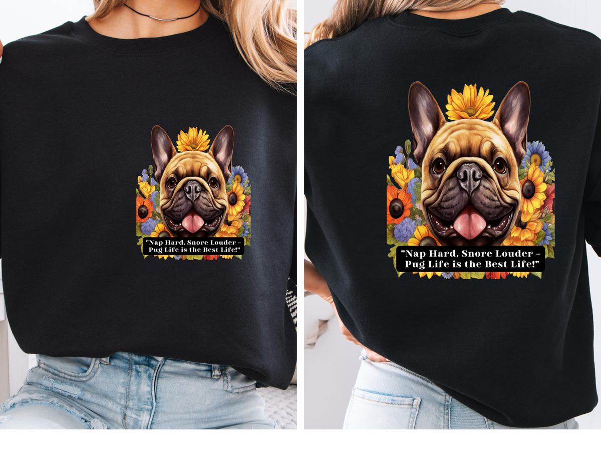 Sunflower Pug Dog Sweatshirt – "Protect, Inspire Security Like a Pug" | Unisex Cozy Pullover