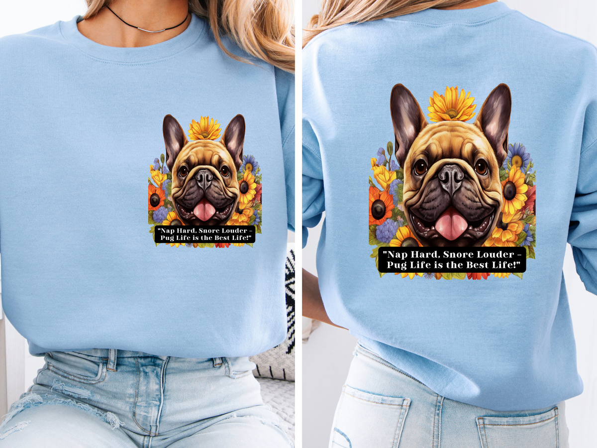 Sunflower Pug Dog Sweatshirt – "Protect, Inspire Security Like a Pug" | Unisex Cozy Pullover