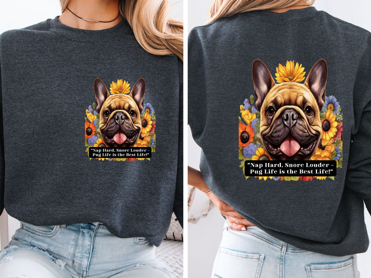 Sunflower Pug Dog Sweatshirt – "Protect, Inspire Security Like a Pug" | Unisex Cozy Pullover