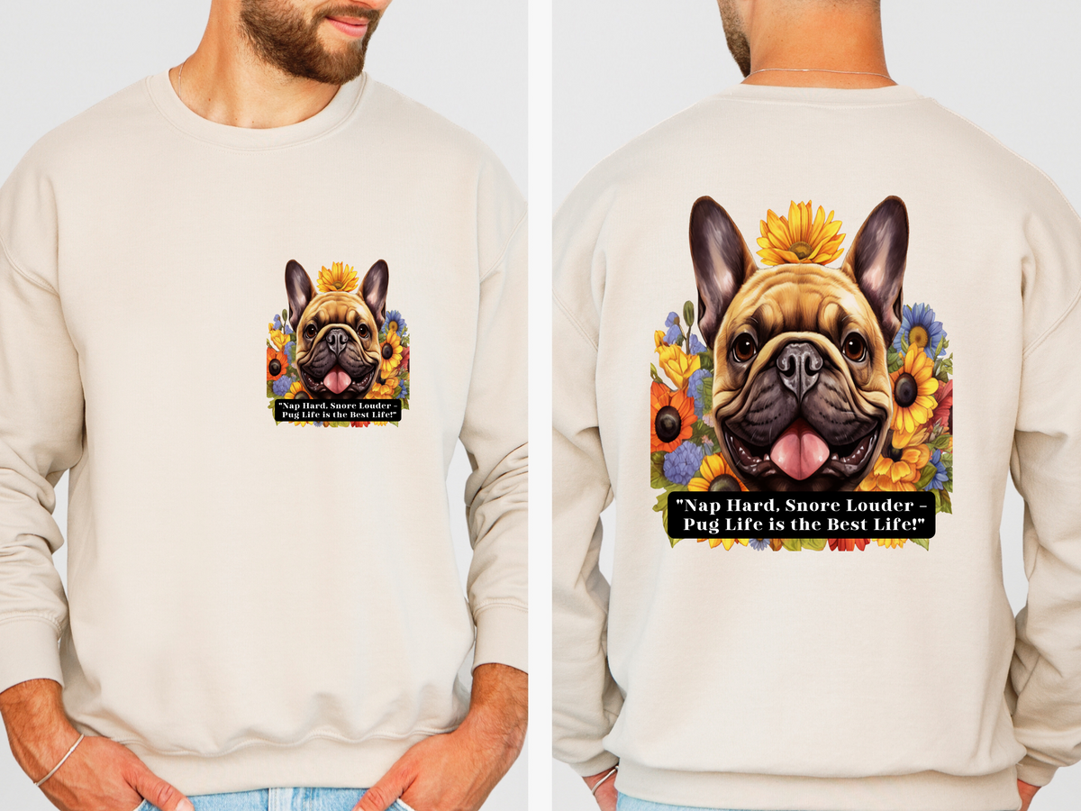 Sunflower Pug Dog Sweatshirt – "Protect, Inspire Security Like a Pug" | Unisex Cozy Pullover