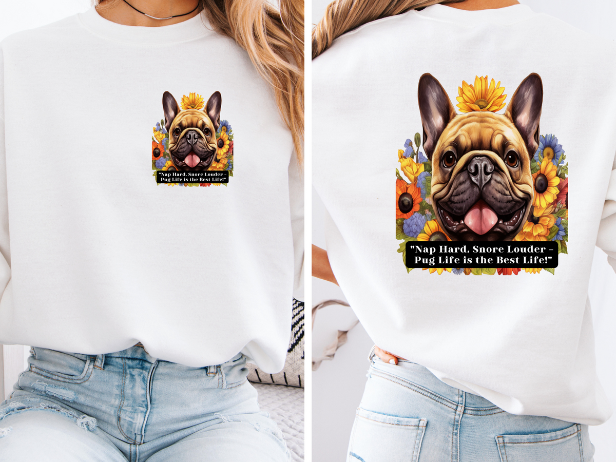 Sunflower Pug Dog Sweatshirt – "Protect, Inspire Security Like a Pug" | Unisex Cozy Pullover