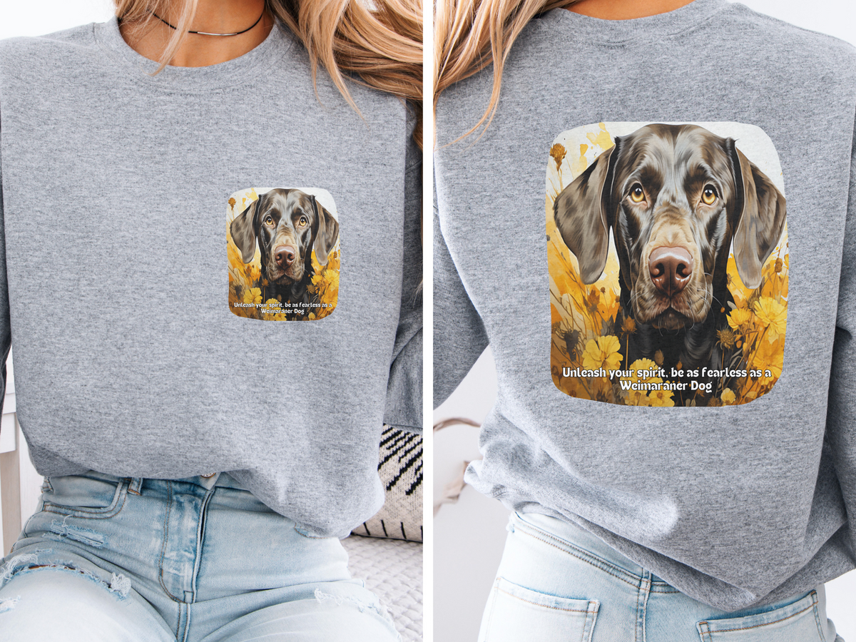 Sunflower & Weimaraner Dog Sweatshirt – Unleash Your Spirit, Be Fearless – Unisex Pullover
