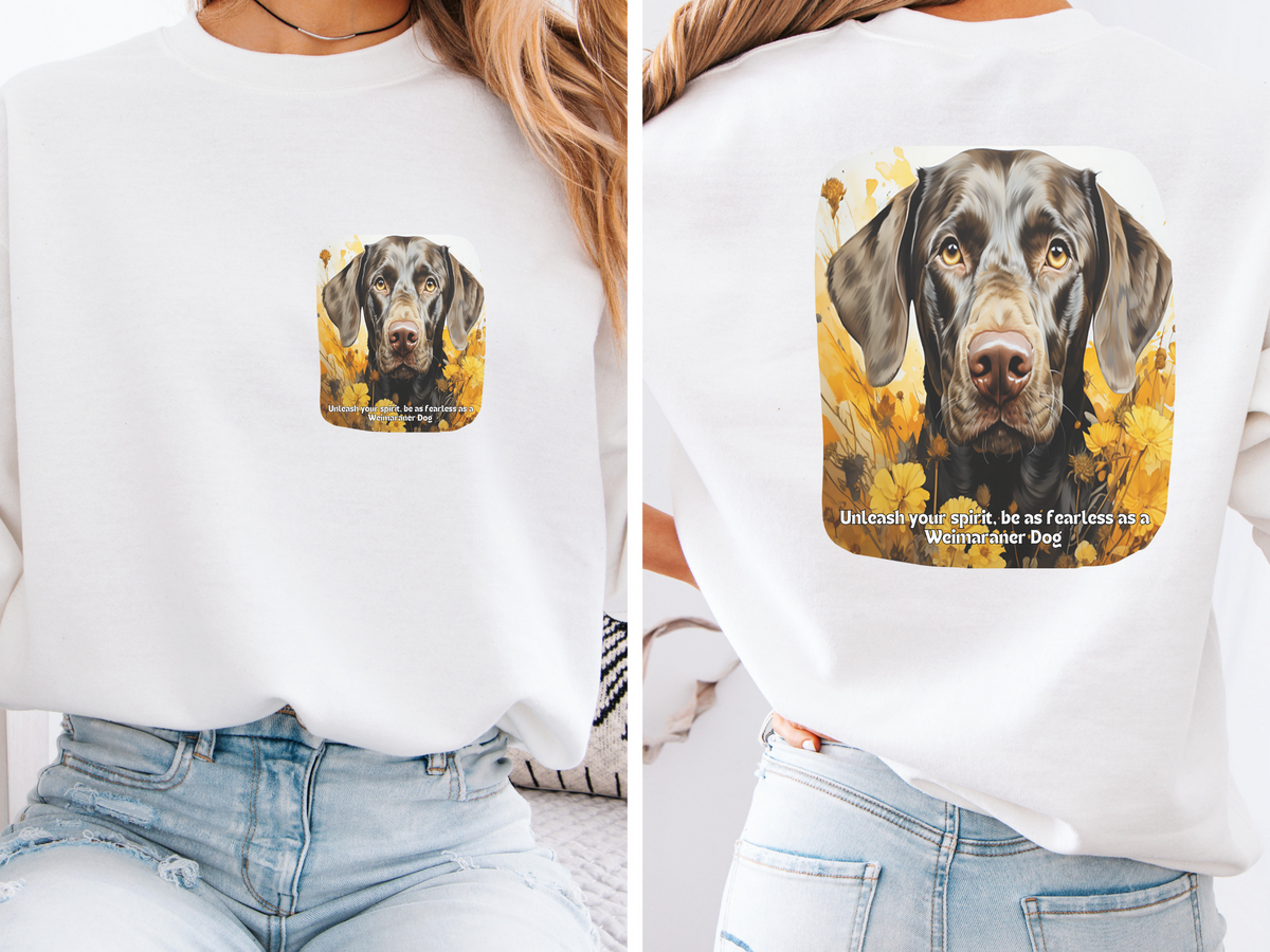 Sunflower & Weimaraner Dog Sweatshirt – Unleash Your Spirit, Be Fearless – Unisex Pullover