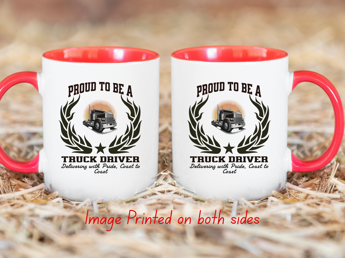 Proud to Be a Truck Driver Accent Ceramic Coffee Mug – “Delivering with Pride, Coast to Coast” – CDL Driver Gift by New Edge Gifts and Novelties