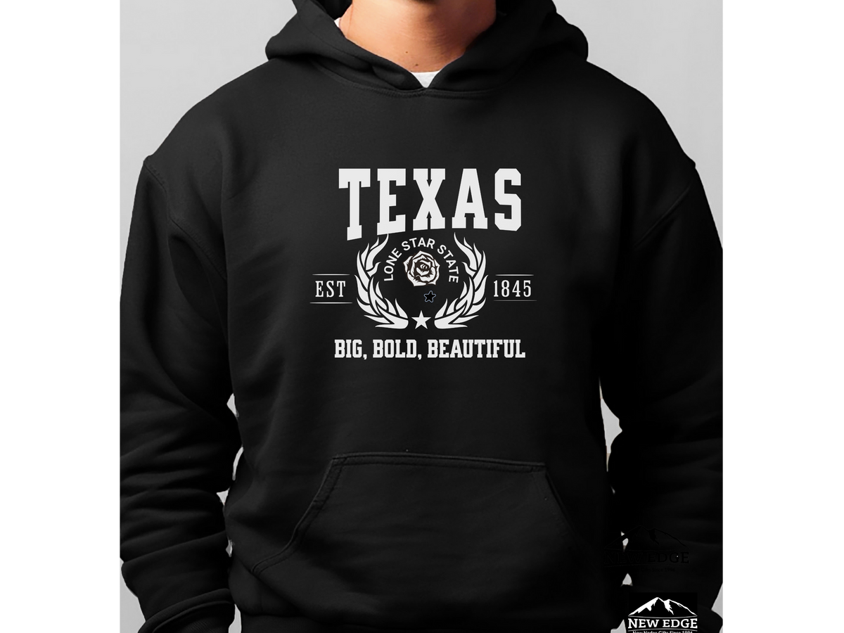 State Legacy Unisex Hoodie – Texas State, Big, Bold, Beautiful