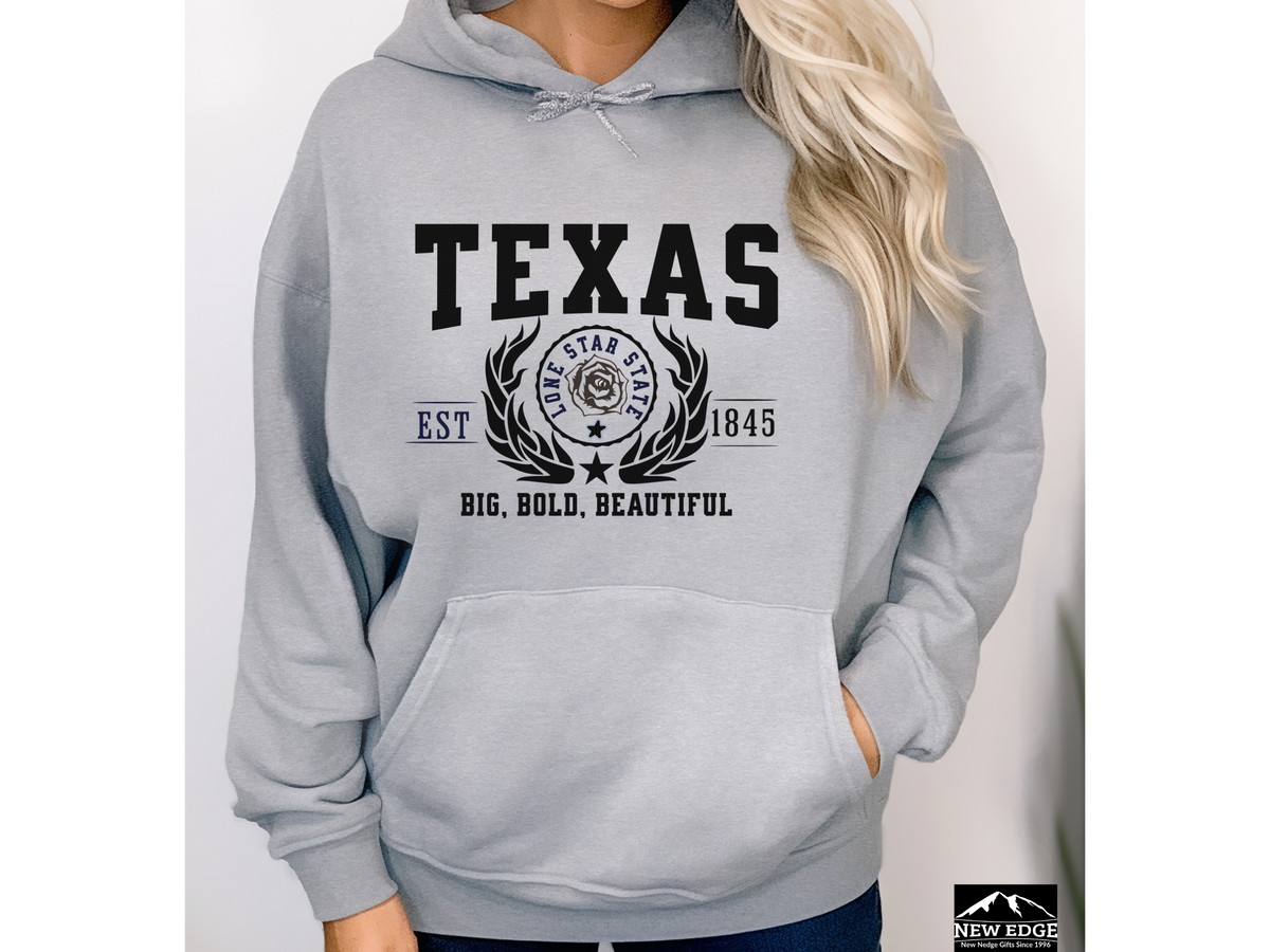 State Legacy Unisex Hoodie – Texas State, Big, Bold, Beautiful