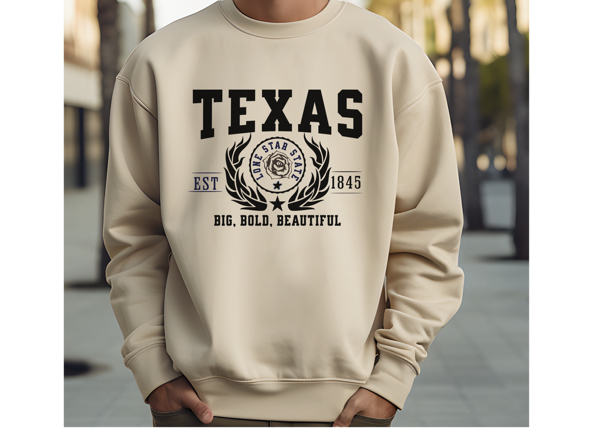 Texas State Legacy Sweatshirt – Big, Bold, Beautiful | Unisex Lone Star Pride Crewneck