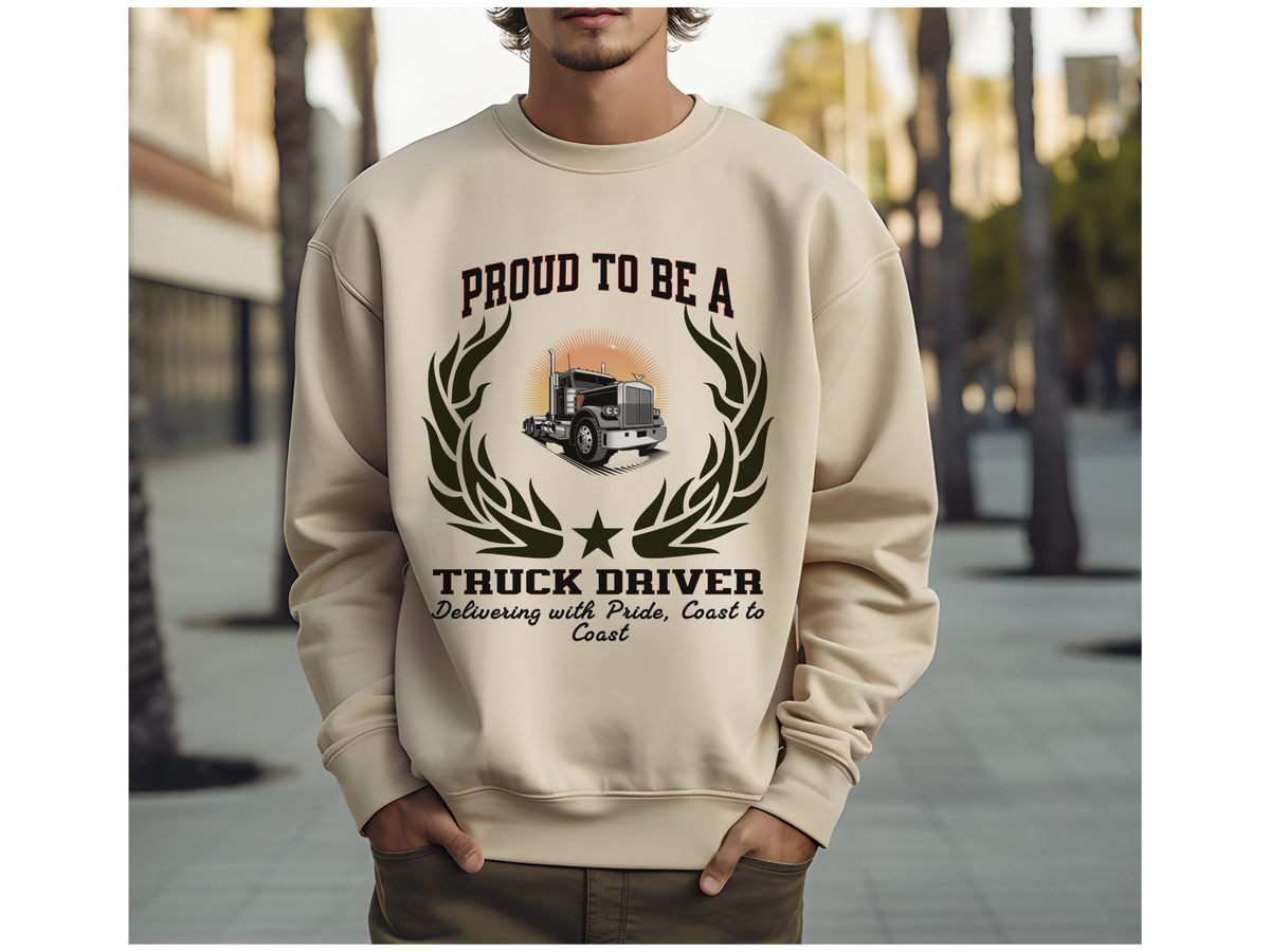 Proud to Be a Truck Driver Sweatshirt – Unisex Long Haul Trucker Crewneck