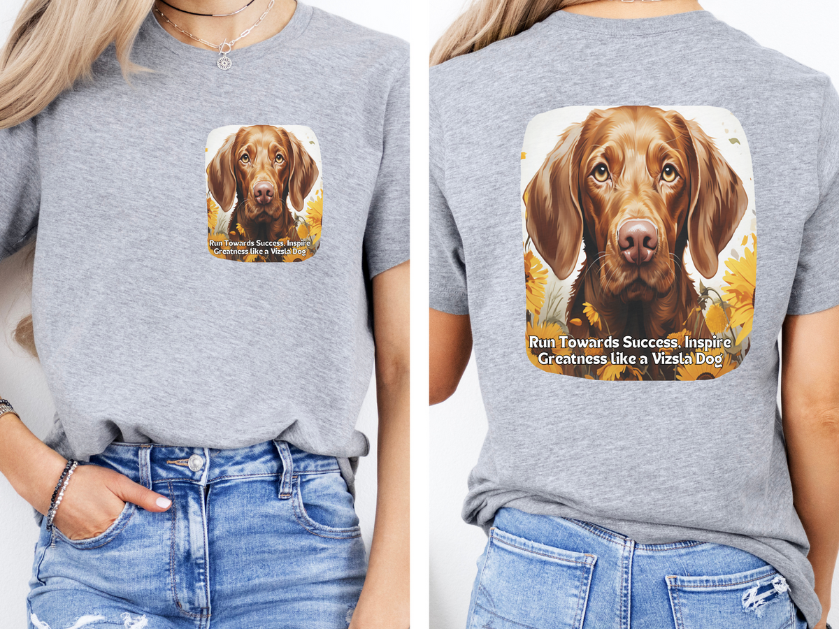 Vizsla Sunflower Tee – 'Run Towards Success' Front & Back Design