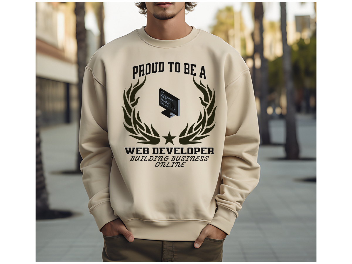 Proud to Be a Web Developer Sweatshirt – Unisex Tech Hoodie for Coders & Programmers
