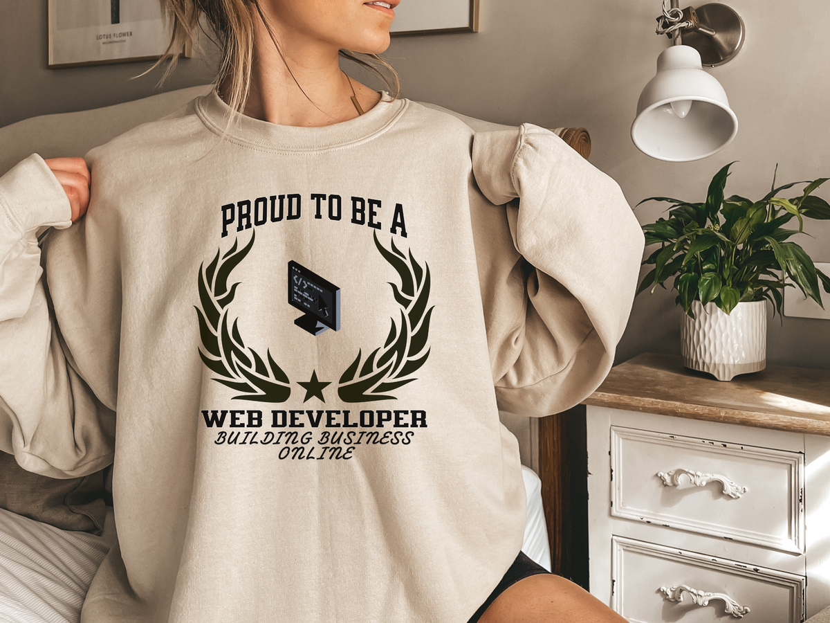 Proud to Be a Web Developer Sweatshirt – Unisex Tech Hoodie for Coders & Programmers