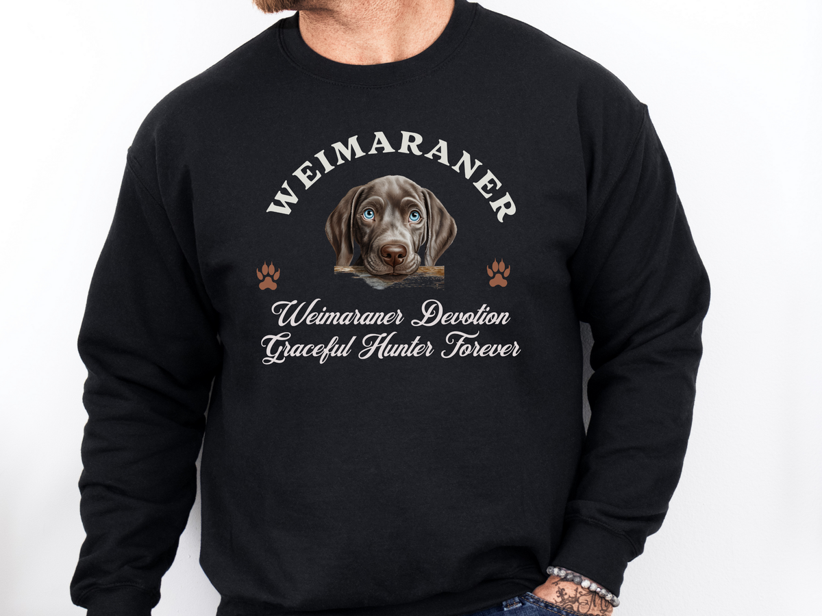 Weimaraner Sweatshirt – Weimaraner Devotion, Graceful Hunter Forever – Unisex Dog Lover Gift