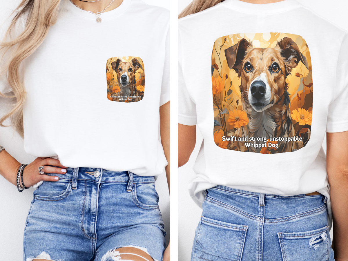 Whippet Dog T-Shirt – Swift, Strong & Unstoppable | Unisex Tee