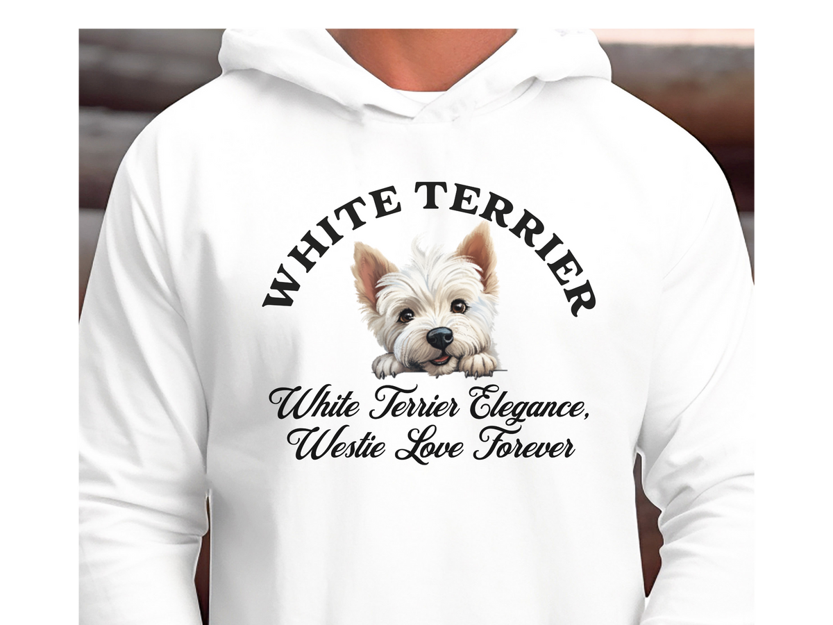 White Terrier Dog Hoodie – "White Terrier Elegance, Westie Love Forever" | Cozy Unisex Sweatshirt for Small Dogs