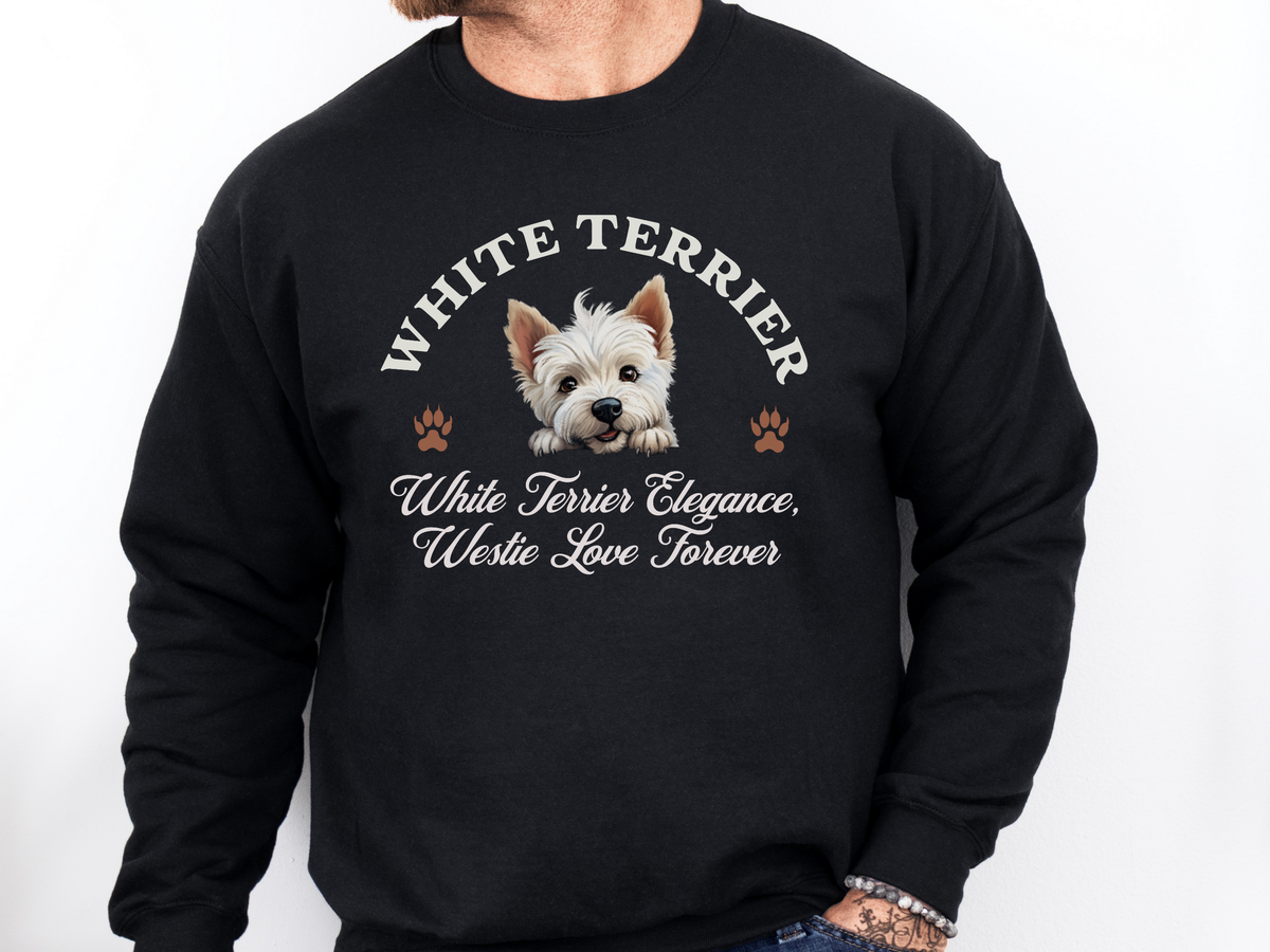 White Terrier Sweatshirt – White Terrier Elegance, Westie Love Forever – Unisex Dog Lover Gift