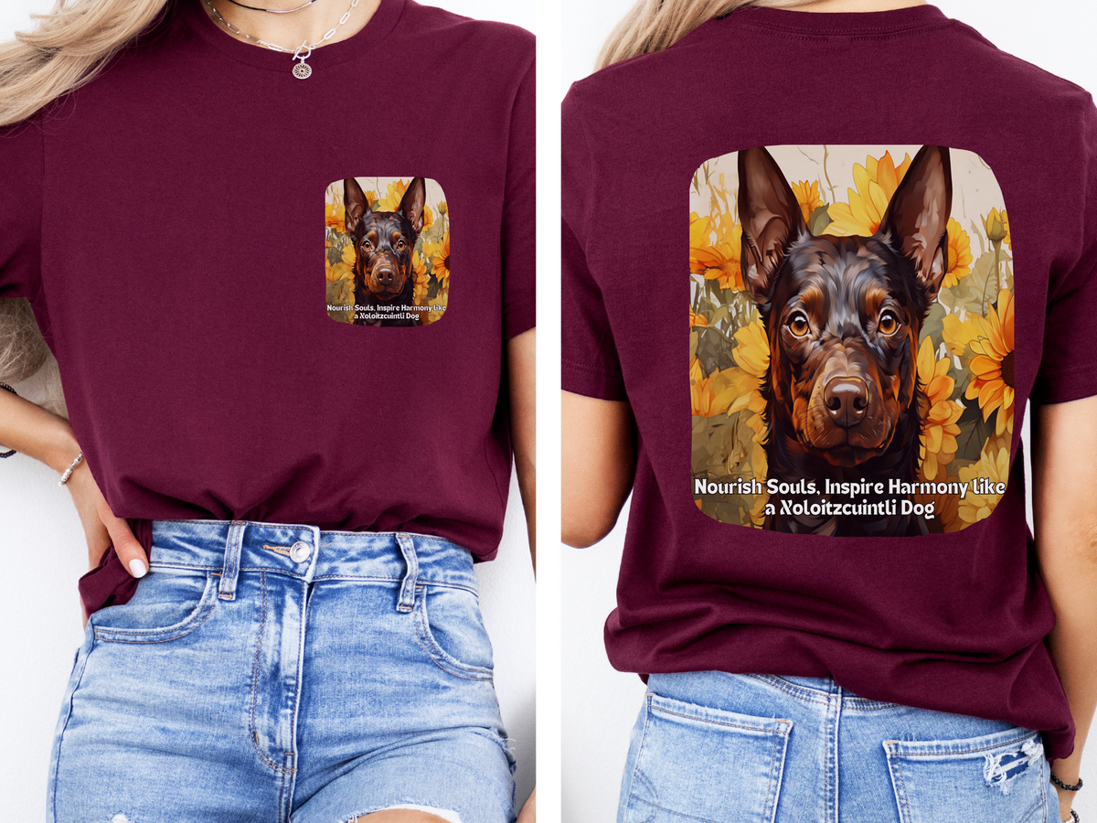 Xoloitzcuintli Sunflower Tee – 'Nourish Souls, Inspire Harmony' Front & Back Design