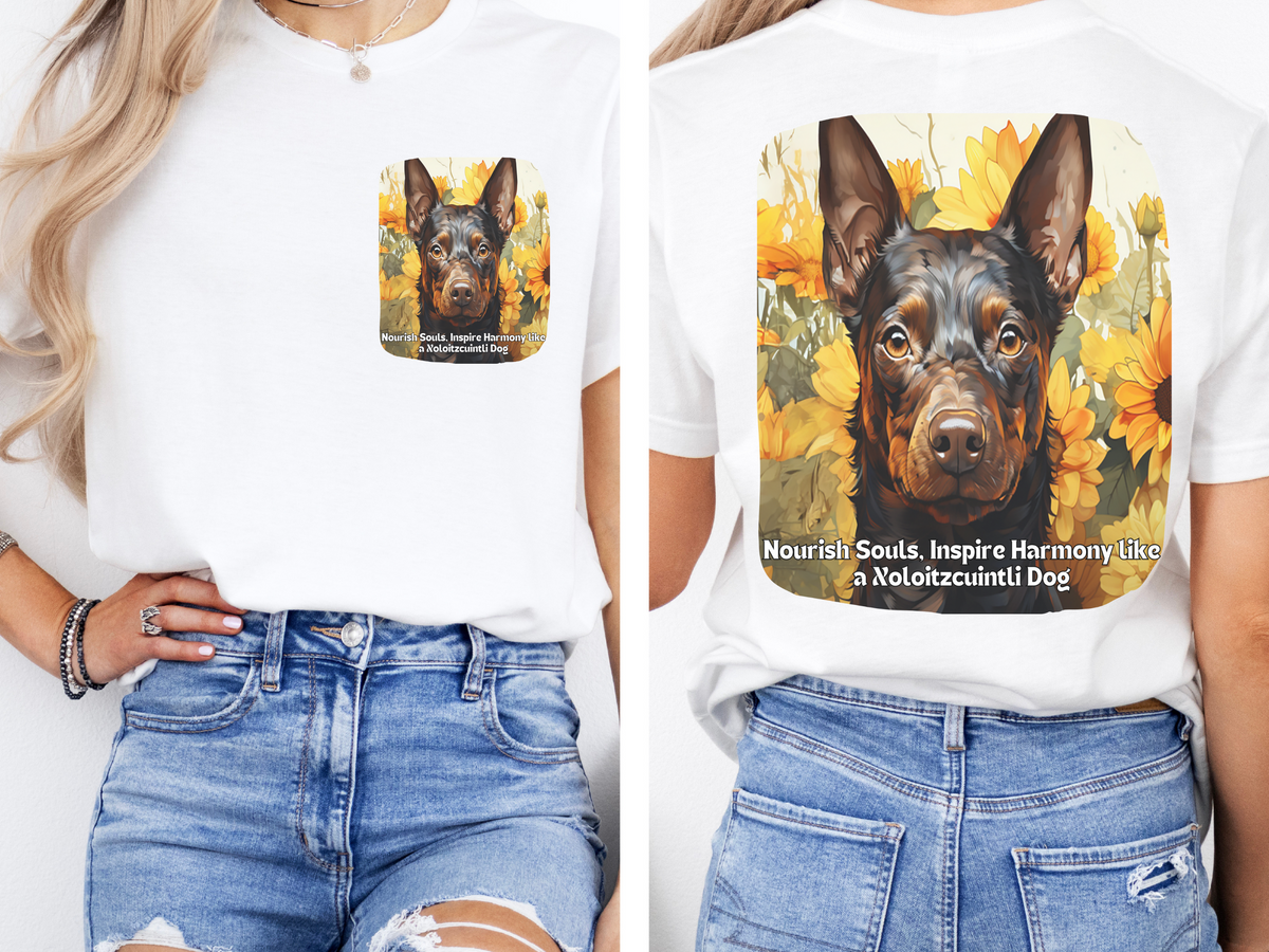 Xoloitzcuintli Sunflower Tee – 'Nourish Souls, Inspire Harmony' Front & Back Design