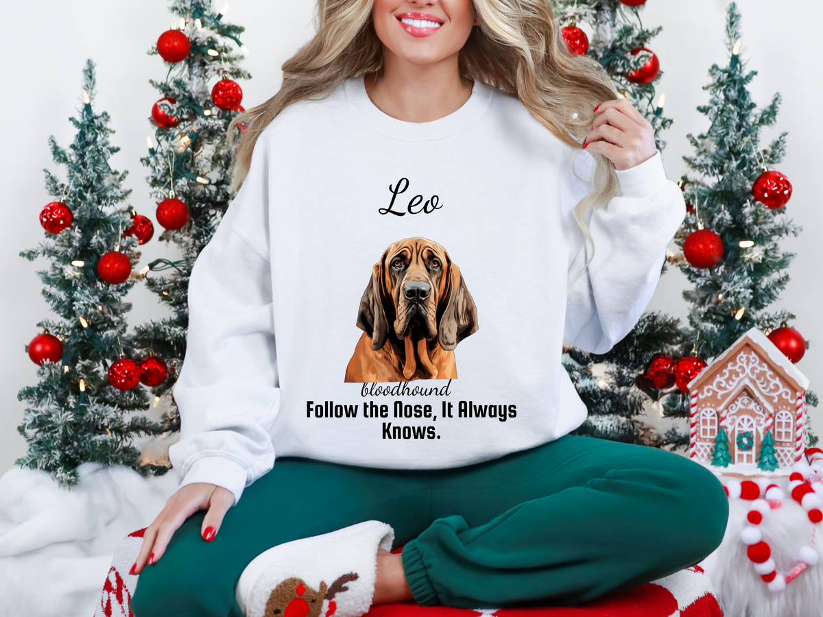 Personalized Bloodhound Sweatshirt – “Follow the Nose, It Always Knows.” | Custom Dog Lover Gift, Unisex Christmas Pet Sweatshirt, Funny Dog Slogan Hoodie, Gift for Him or Her
