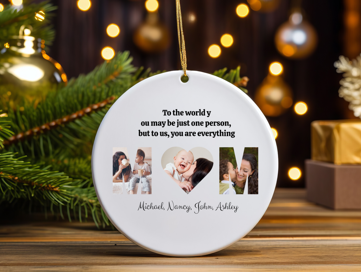 Personalized Mom Ceramic Ornament with Kids’ Names & Heartwarming Message — “To the World You May Be Just One Person, But to Us, You Are Everything”Ceramic Decoration Ornament, (1pc)