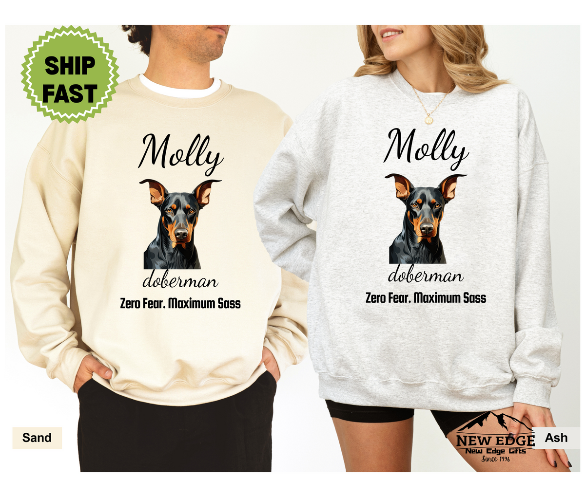 Doberman “Zero Fear. Maximum Sass” Personalized Unisex Sweatshirt | Custom Dog Breed Gift for Dog Lovers