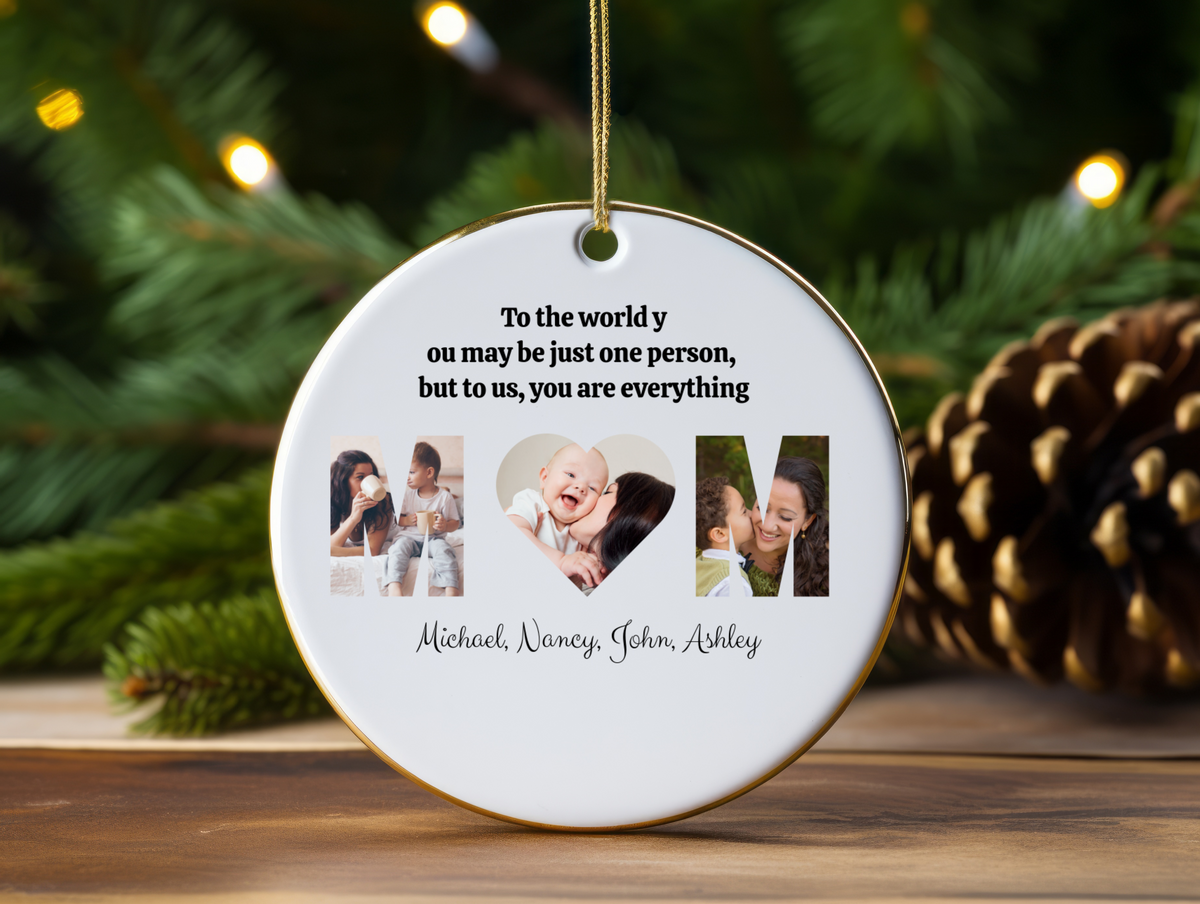 Personalized Mom Ceramic Ornament with Kids’ Names & Heartwarming Message — “To the World You May Be Just One Person, But to Us, You Are Everything”Ceramic Decoration Ornament, (1pc)
