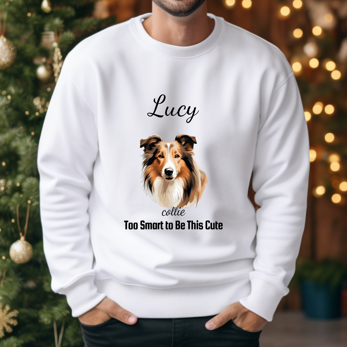 Collie “Too Smart to Be This Cute” Personalized Unisex Sweatshirt | Custom Dog Breed Gift for Dog Lovers