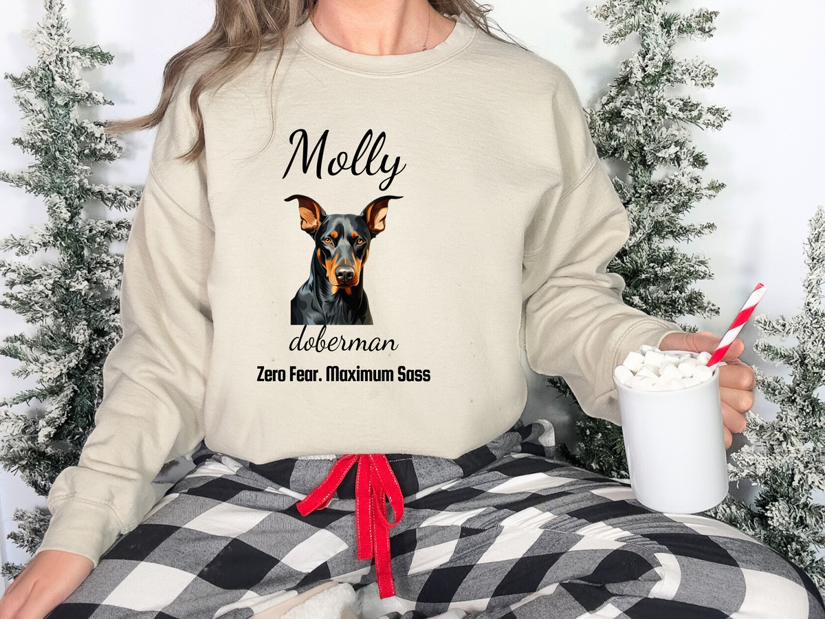 Doberman “Zero Fear. Maximum Sass” Personalized Unisex Sweatshirt | Custom Dog Breed Gift for Dog Lovers