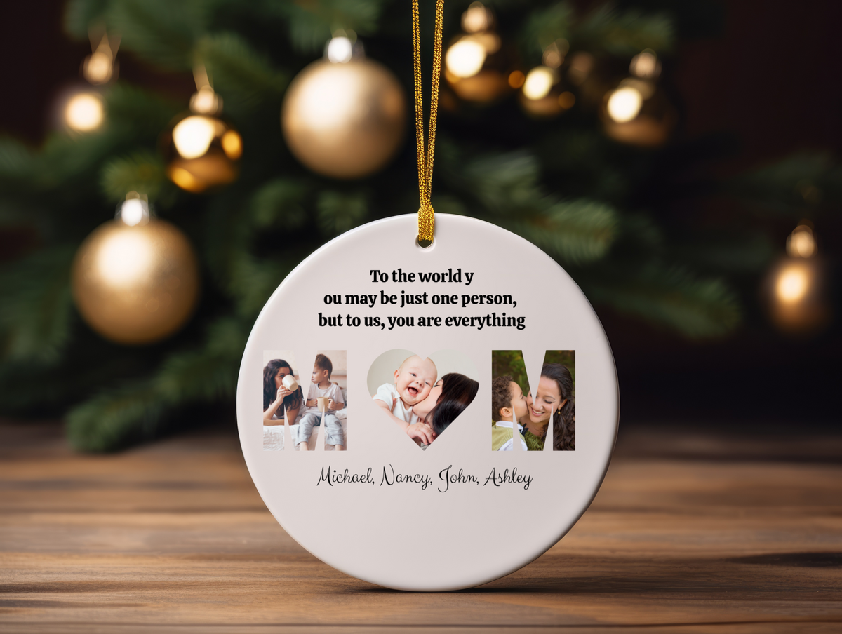 Personalized Mom Ceramic Ornament with Kids’ Names & Heartwarming Message — “To the World You May Be Just One Person, But to Us, You Are Everything”Ceramic Decoration Ornament, (1pc)