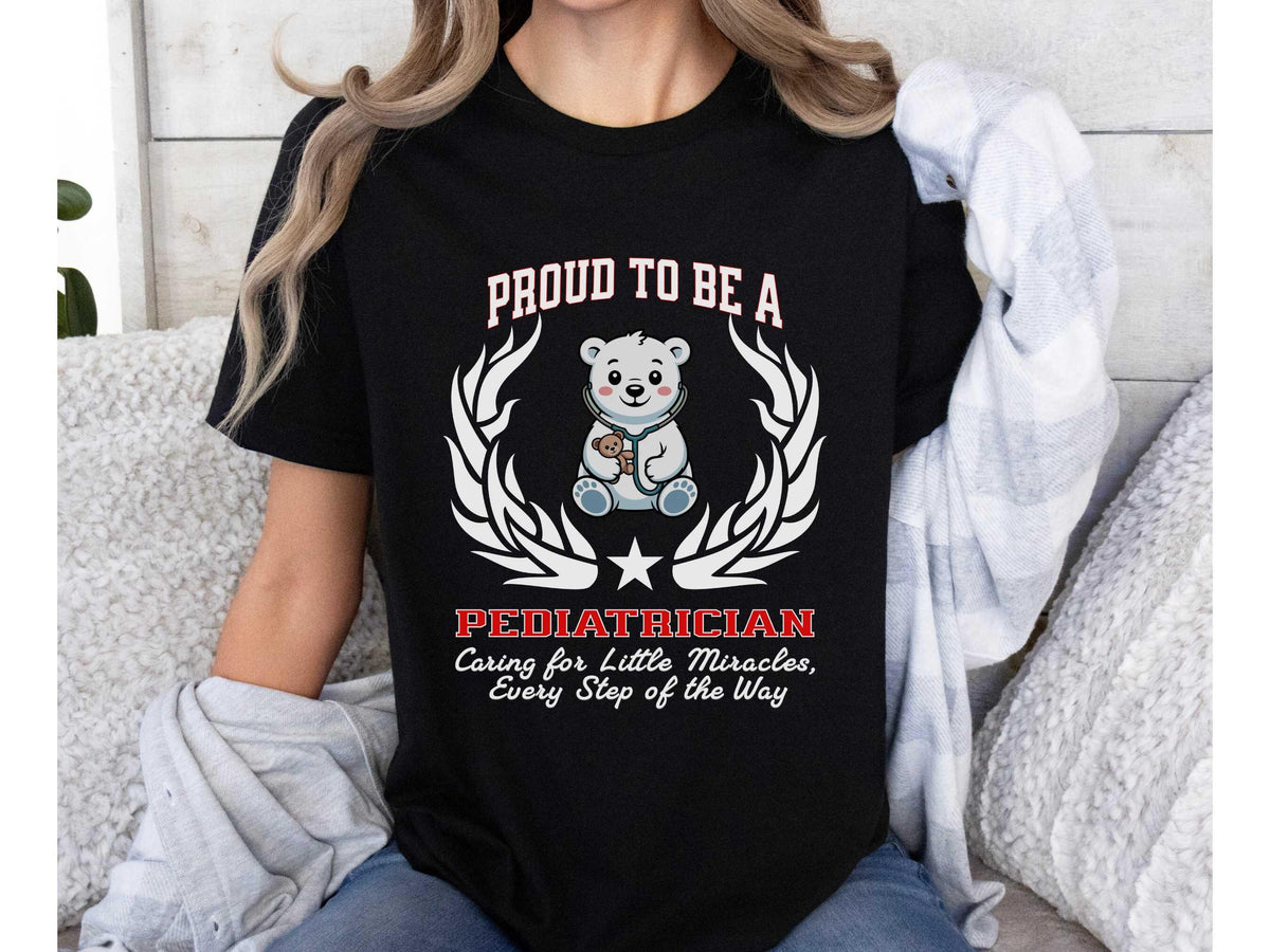 Proud to Be a Pediatrician T-Shirt  Unisex Doctor Tee with Heartfelt Slogan