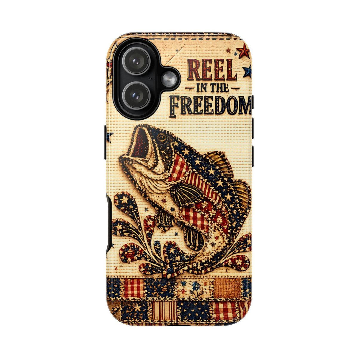 Reel in the Freedom Phone Case Patriotic Fishing Faux Patchwork Americana iPhone Samsung Galaxy Cover