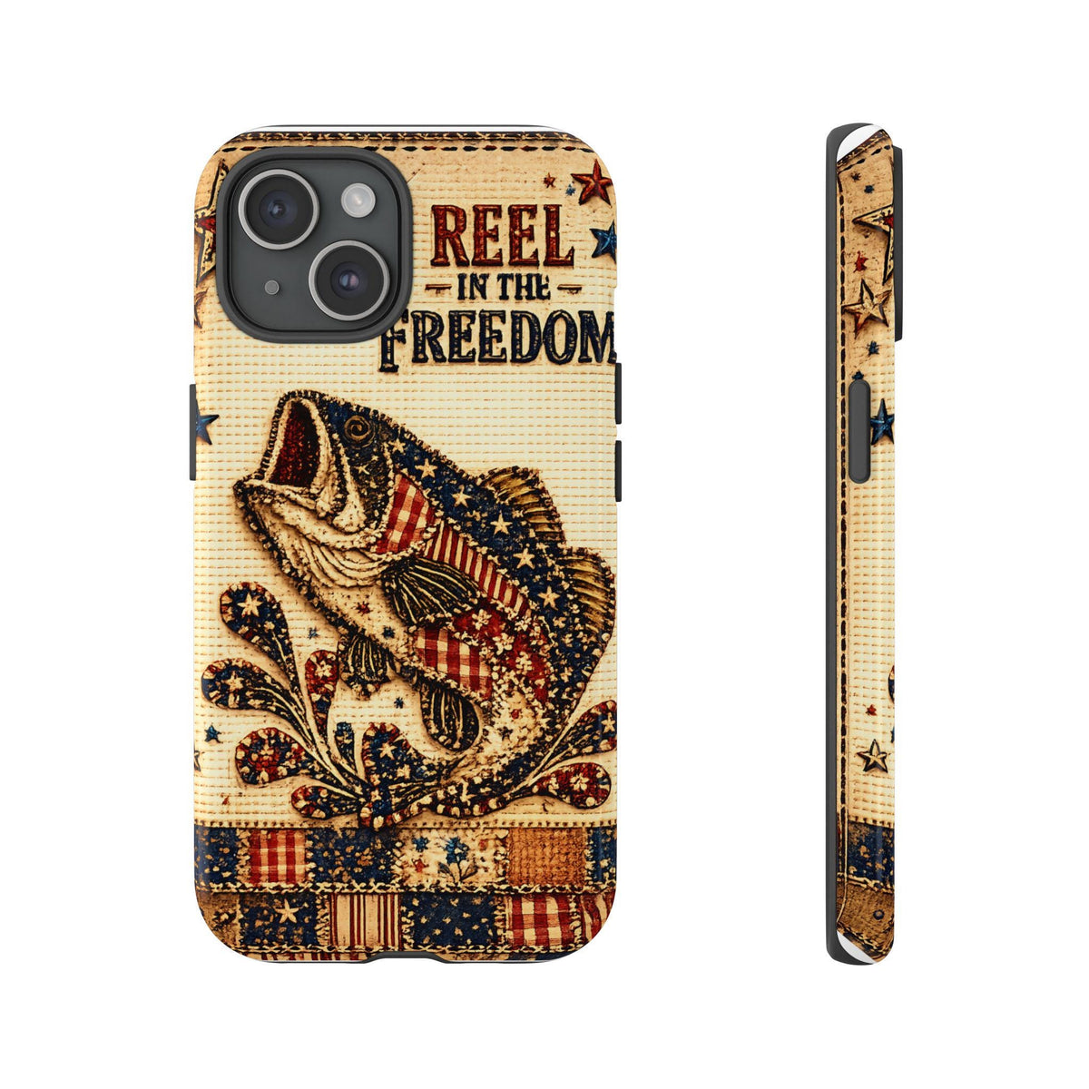 Reel in the Freedom Phone Case Patriotic Fishing Faux Patchwork Americana iPhone Samsung Galaxy Cover