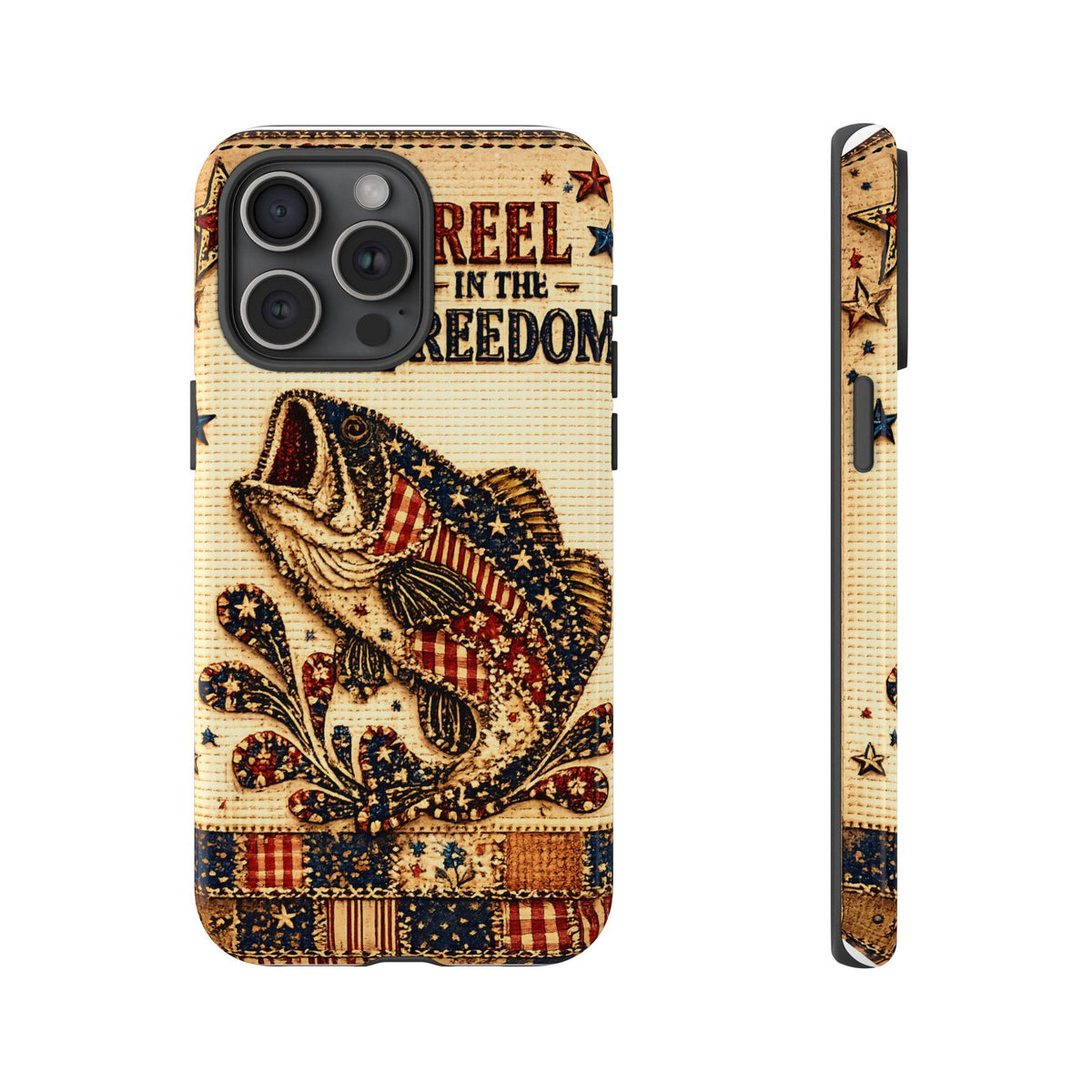 Reel in the Freedom Phone Case Patriotic Fishing Faux Patchwork Americana iPhone Samsung Galaxy Cover