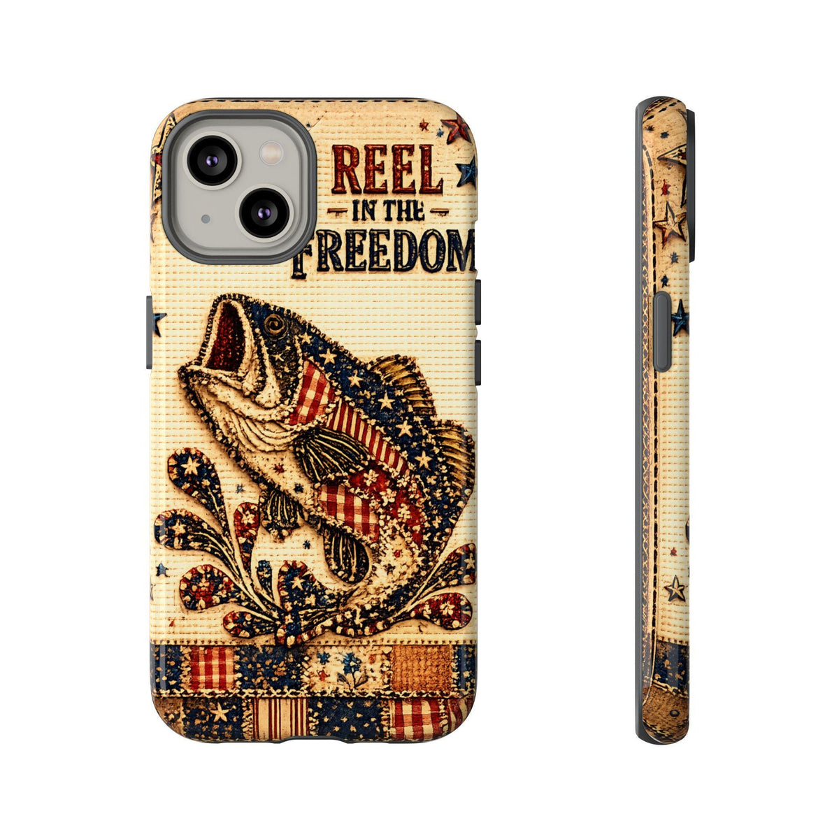 Reel in the Freedom Phone Case Patriotic Fishing Faux Patchwork Americana iPhone Samsung Galaxy Cover