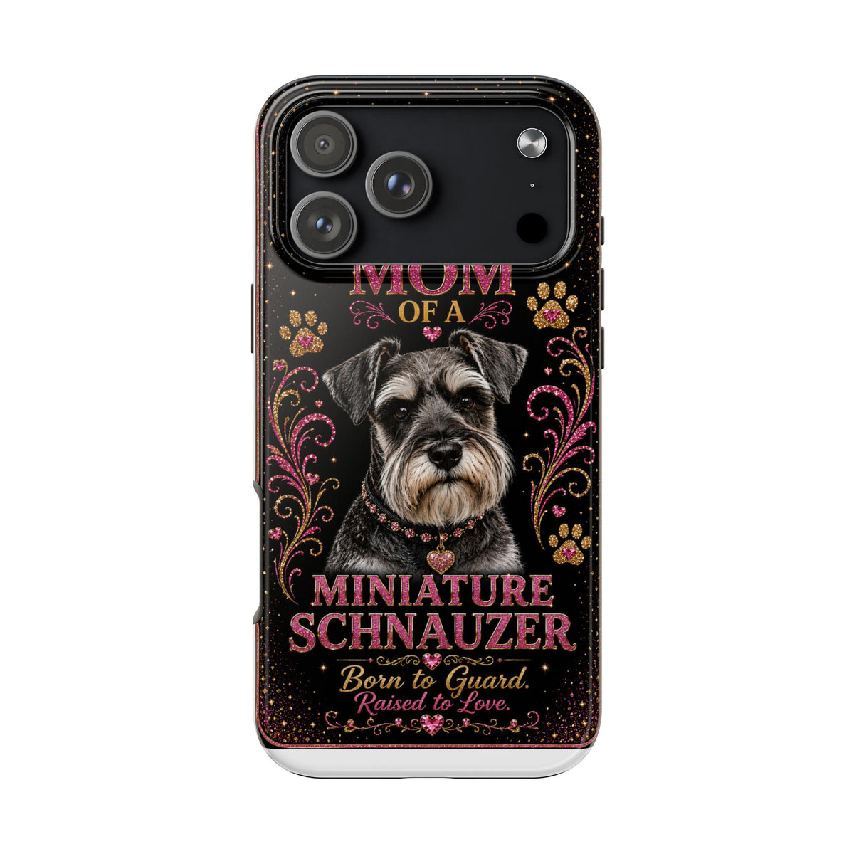 Royal Glitter Miniature Schnauzer Phone Case Mom of a Miniature Schnauzer Born to Guard Raised to Love Dog Mom Gift