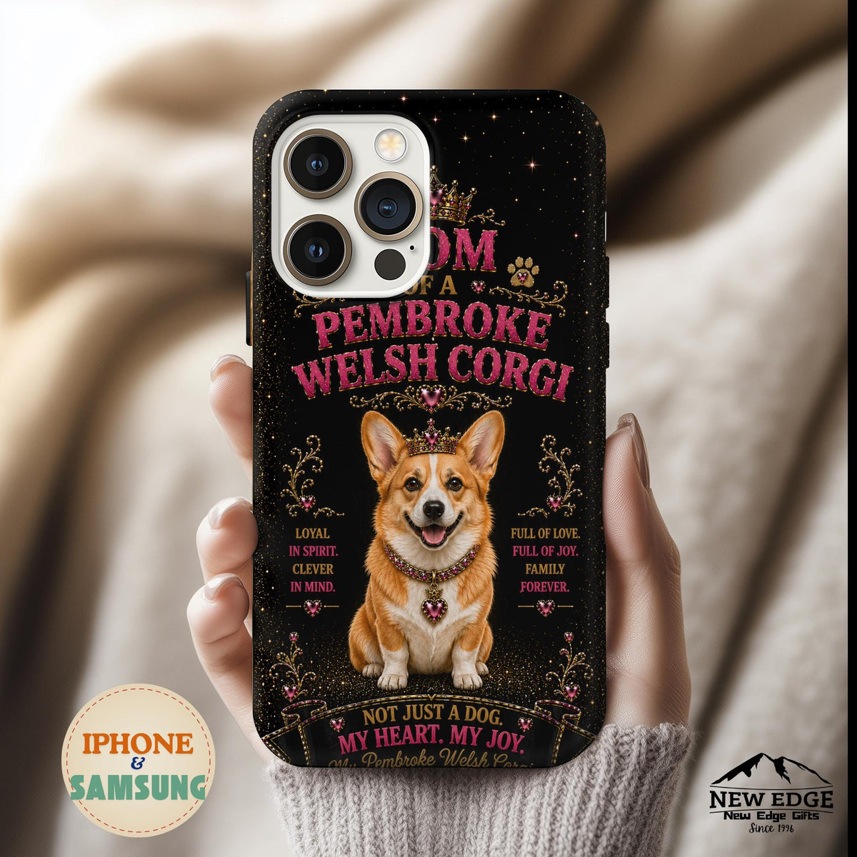 Royal Pembroke Welsh Corgi Glitter Phone Case Dog Mom Gift My Heart My Joy Cute Corgi iPhone & Samsung Cover
