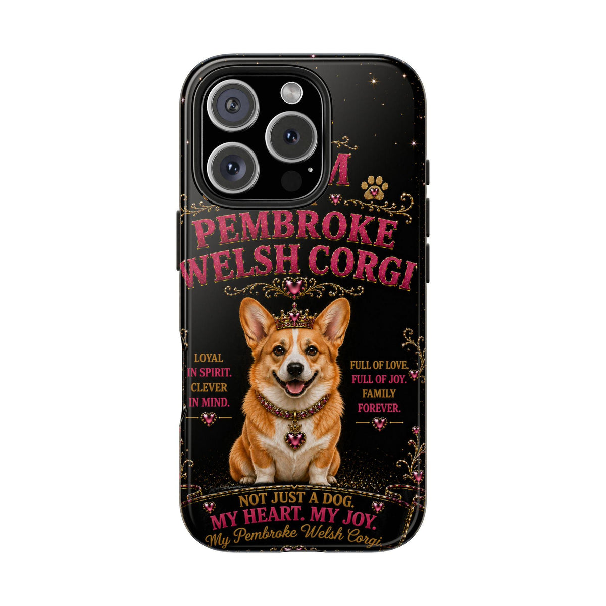 Royal Pembroke Welsh Corgi Glitter Phone Case Dog Mom Gift My Heart My Joy Cute Corgi iPhone & Samsung Cover