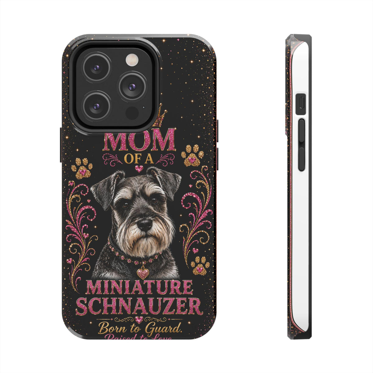 Royal Glitter Miniature Schnauzer Phone Case Mom of a Miniature Schnauzer Born to Guard Raised to Love Dog Mom Gift