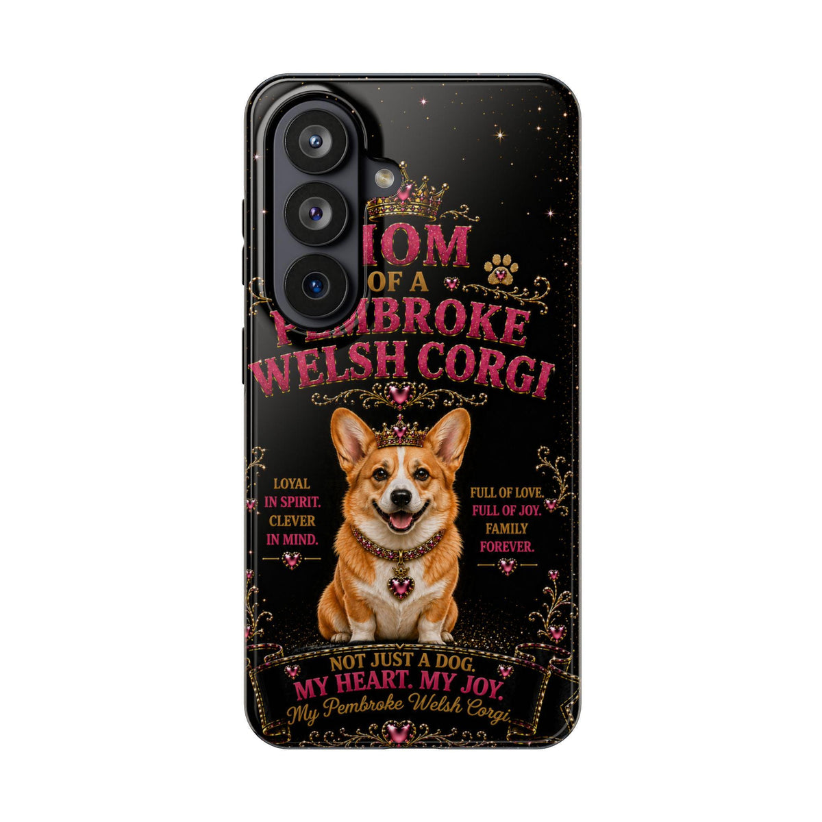 Royal Pembroke Welsh Corgi Glitter Phone Case Dog Mom Gift My Heart My Joy Cute Corgi iPhone & Samsung Cover