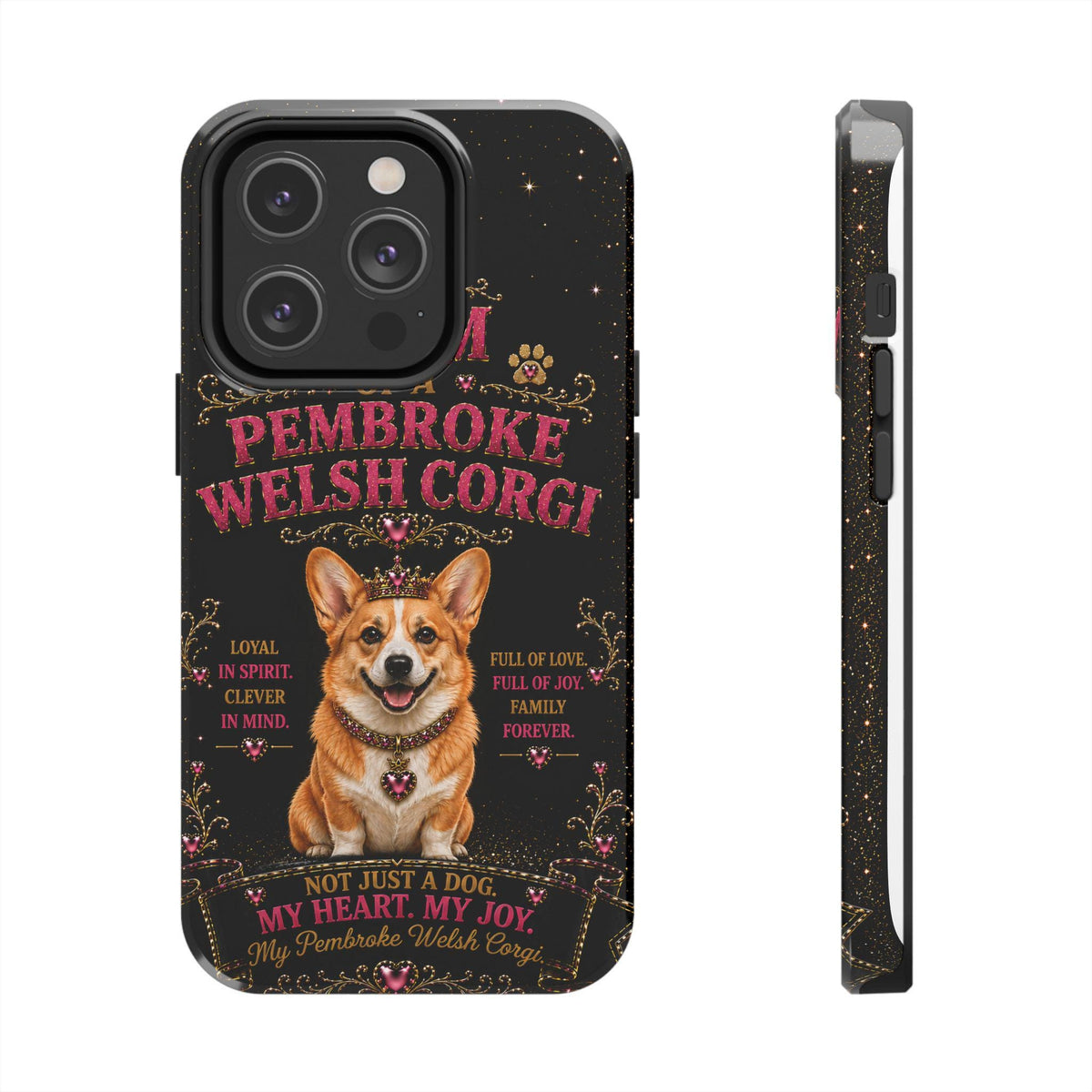 Royal Pembroke Welsh Corgi Glitter Phone Case Dog Mom Gift My Heart My Joy Cute Corgi iPhone & Samsung Cover